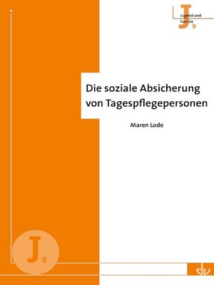 cover image of Die soziale Absicherung von Tagespflegepersonen